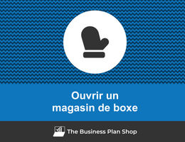 Ouvrir un magasin de boxe