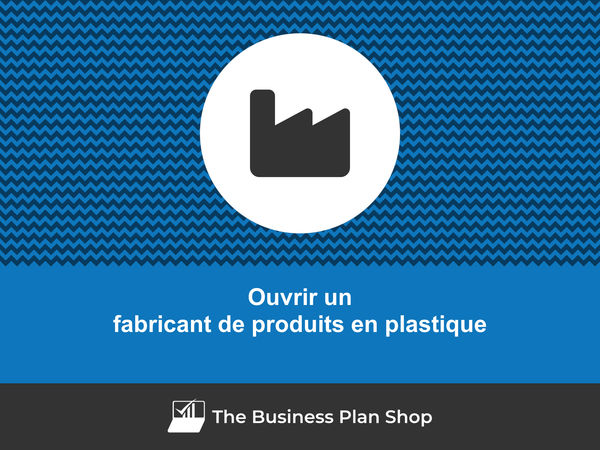 ouvrir un fabricant de produits en plastique