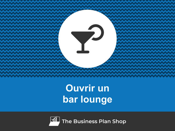 ouvrir un bar lounge