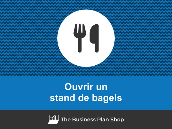 ouvrir un stand de bagels
