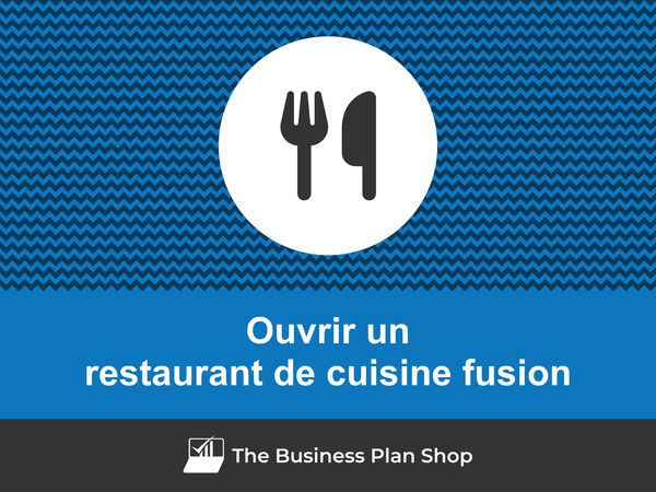 ouvrir un restaurant de cuisine fusion