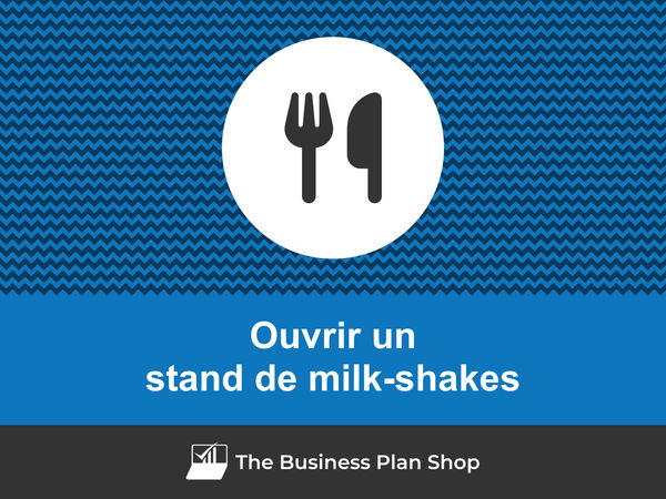 ouvrir un stand de milk-shakes