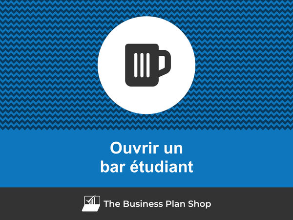 comment ouvrir un bar étudiant