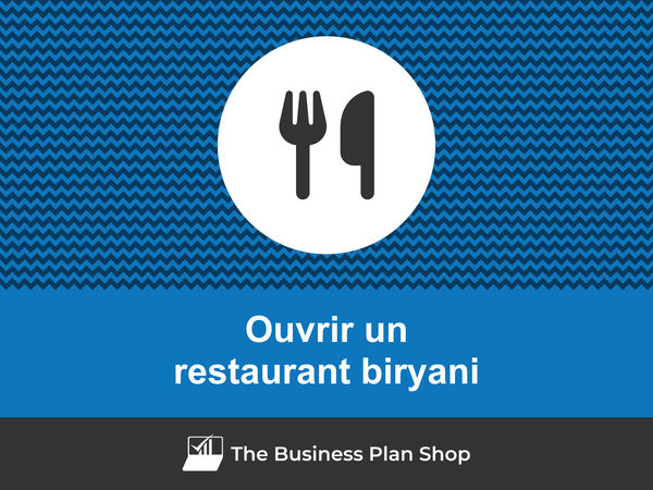 comment ouvrir un restaurant biryani