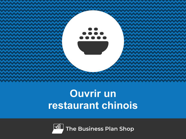 ouvrir un restaurant chinois