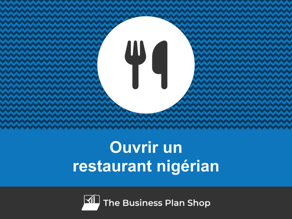 ouvrir un restaurant nigérian