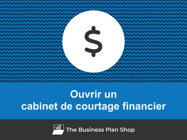 ouvrir un cabinet de courtage financier