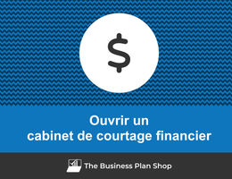 Ouvrir un cabinet de courtage financier