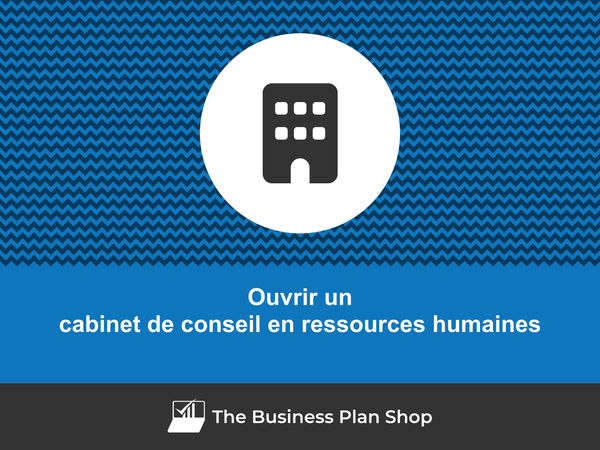 ouvrir un cabinet de conseil en ressources humaines