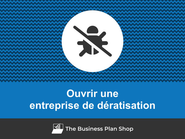 comment ouvrir une entreprise de dératisation