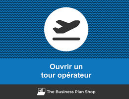 Ouvrir un tour opérateur