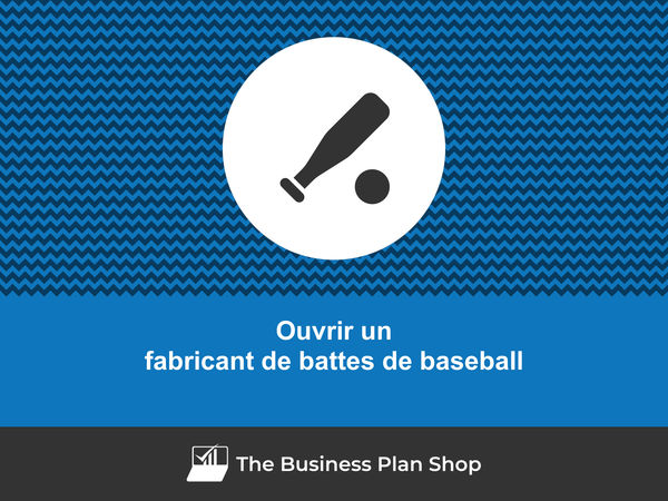 ouvrir un fabricant de battes de baseball