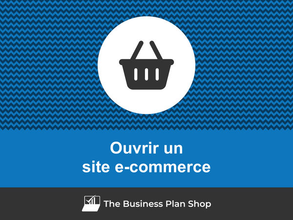 ouvrir un site e-commerce