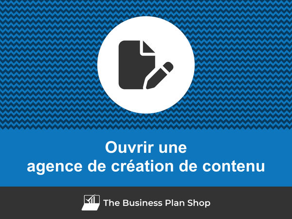 comment ouvrir une agence de création de contenu