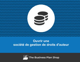 Ouvrir une société de gestion de droits d'auteur