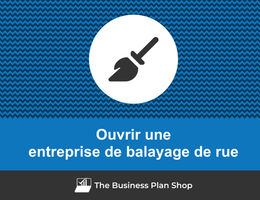 Ouvrir une entreprise de balayage de rue