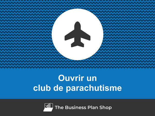 ouvrir un club de parachutisme
