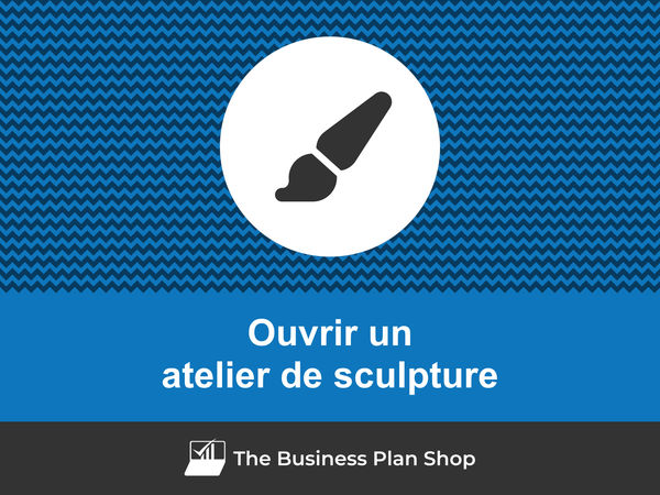 ouvrir un atelier de sculpture
