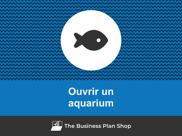 comment ouvrir un aquarium