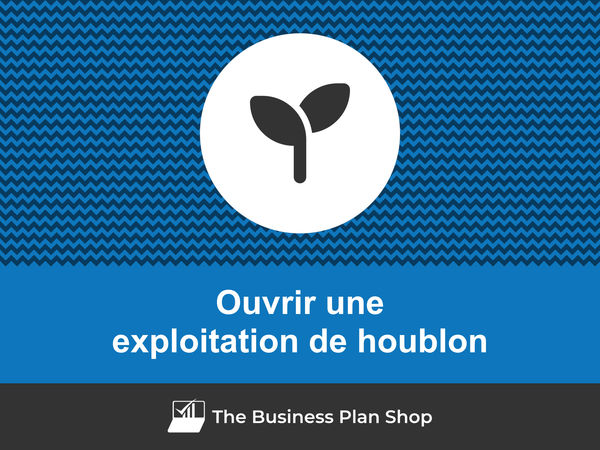 comment ouvrir une exploitation de houblon