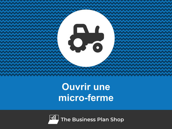 comment ouvrir une micro-ferme