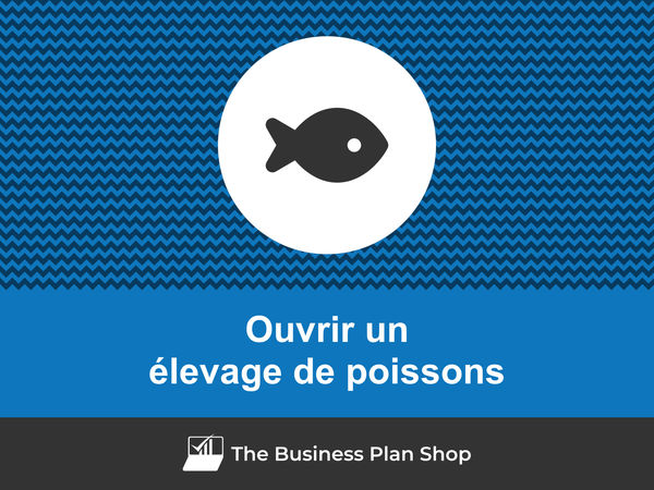 comment ouvrir un élevage de poissons