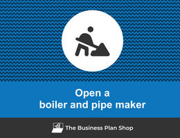 Open a boiler and pipe maker