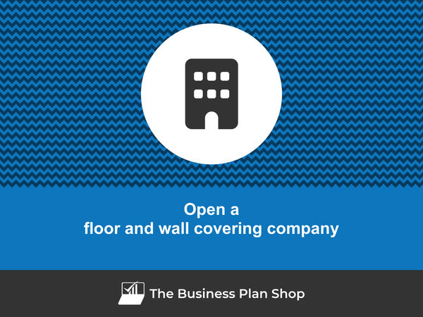 how to start a floor and wall covering company